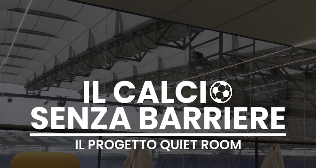 Inclusività: la Quiet Room allo Stadio Olimpico per Italia-Belgio