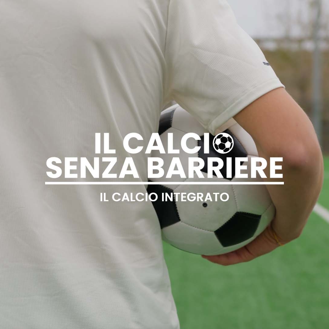 Con il calcio integrato vince l’inclusione